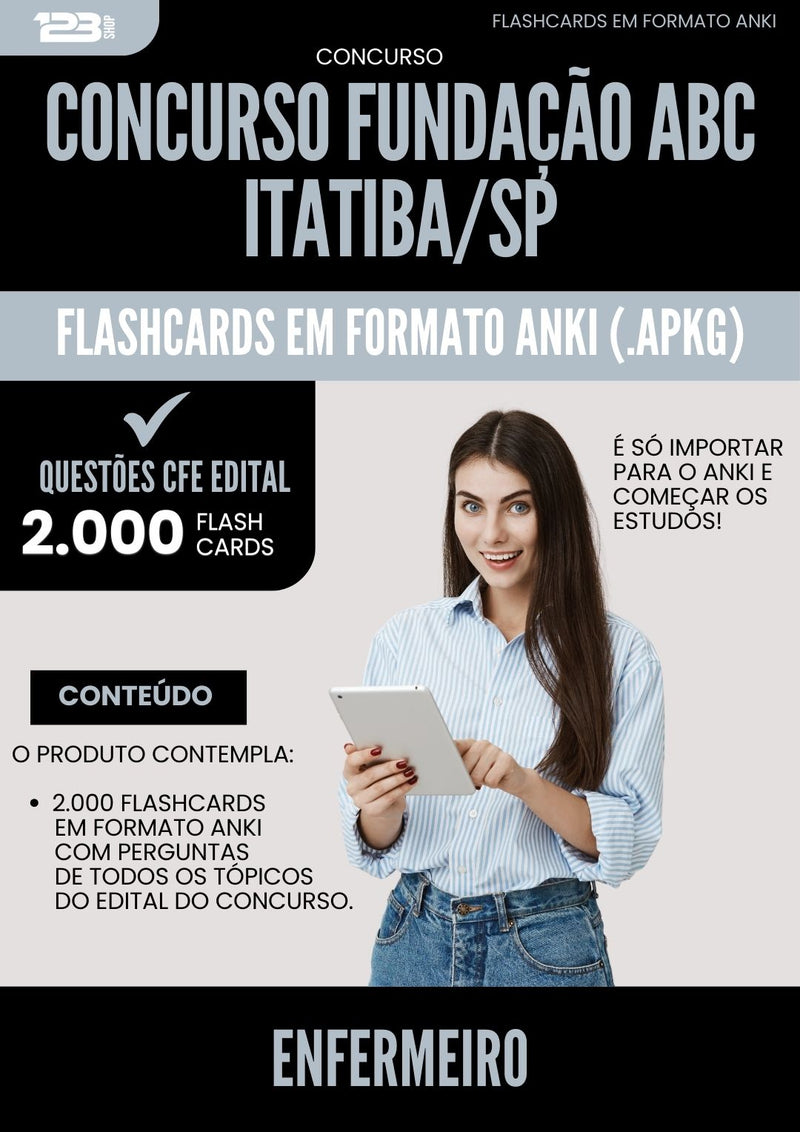 Flashcards para Concurso Enfermeiro Fundacao Abc da Prefeitura Itatiba Sp 2025 - 2000 Flashcards de Acordo com Edital