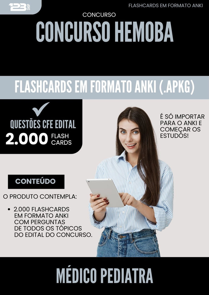 Flashcards para Concurso Medico Pediatra Hemoba 2025 - 2000 Flashcards de Acordo com Edital