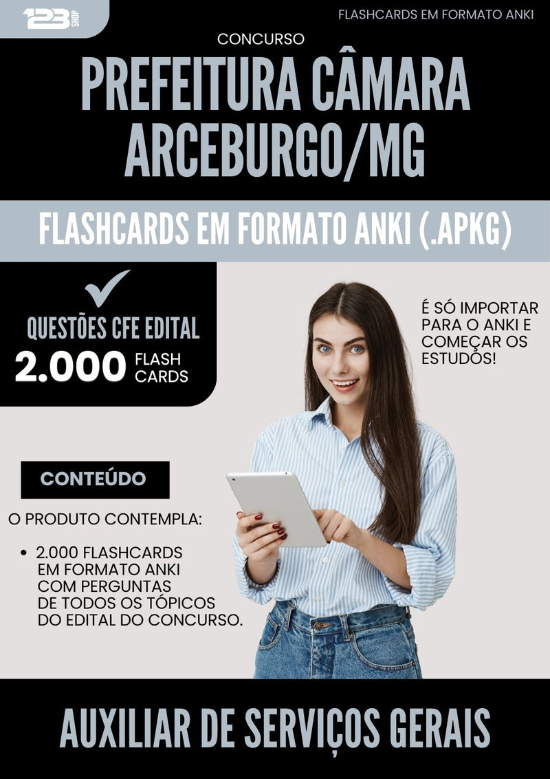 Flashcards para Concurso Auxiliar De Servicos Gerais Camara da Prefeitura Arceburgo Mg 2025 - 2000 Flashcards de Acordo com Edital