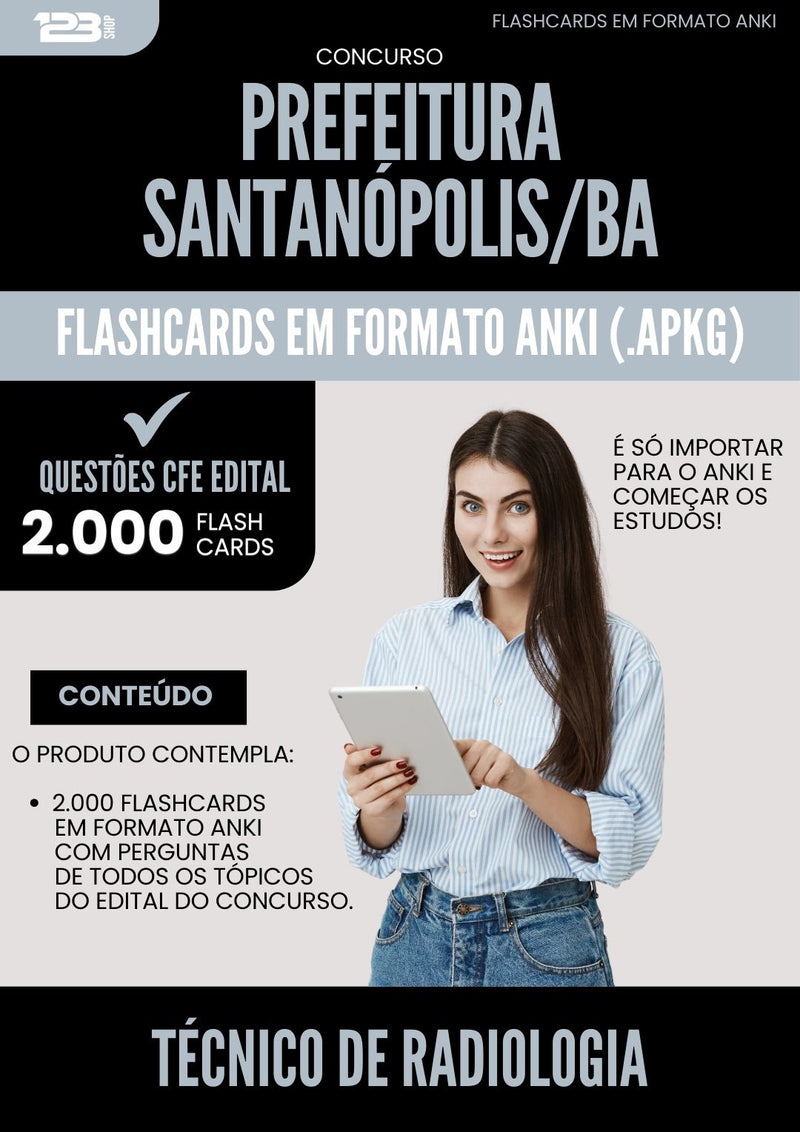 Flashcards para Concurso Tecnico De Radiologia da Prefeitura Santanopolis Ba 2025 - 2000 Flashcards de Acordo com Edital