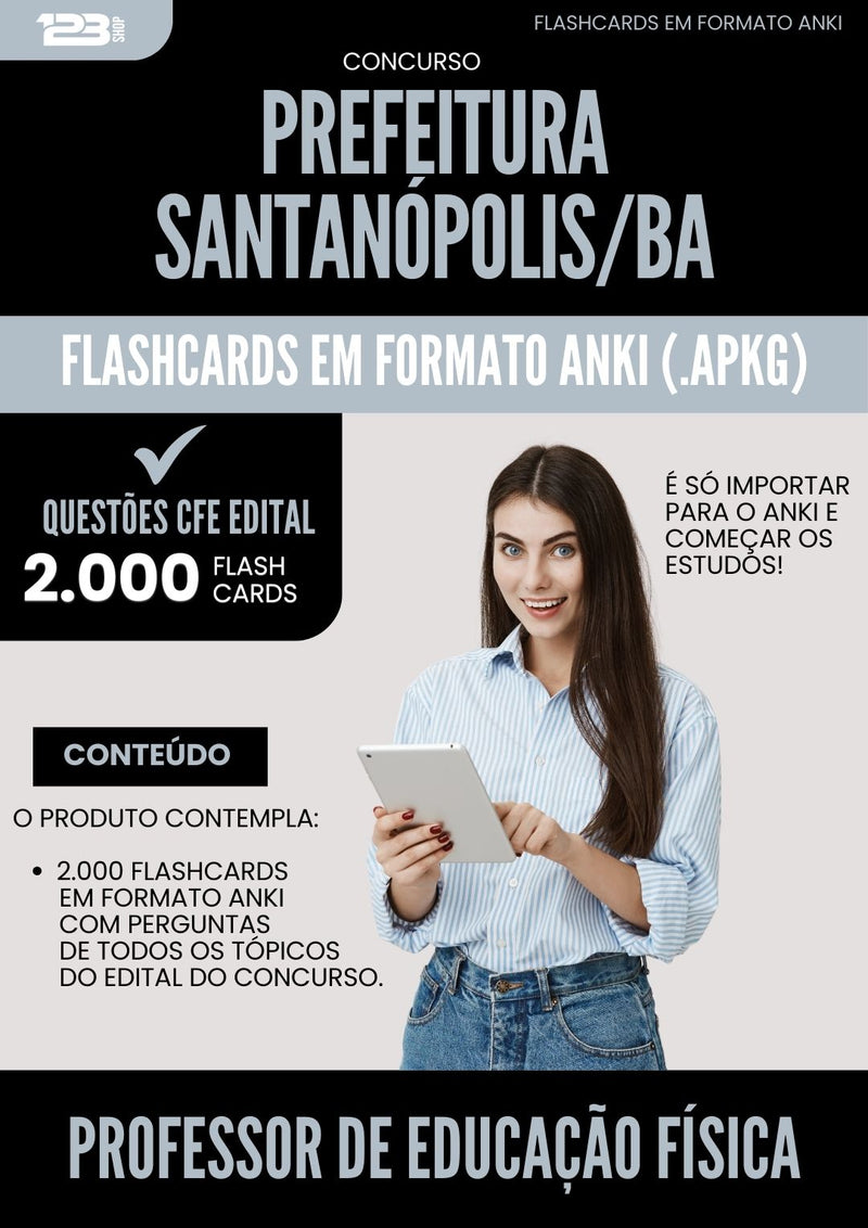 Flashcards para Concurso Professor De Educacao Fisica da Prefeitura Santanopolis Ba 2025 - 2000 Flashcards de Acordo com Edital