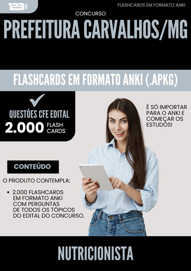 Flashcards para Concurso Nutricionista da Prefeitura Carvalhos Mg 2025 - 2000 Flashcards de Acordo com Edital