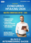 Questões Comentadas para o Concurso Hfa/CNU 2025 para Bloco 8 Intermediário Saúde -400 Questões
