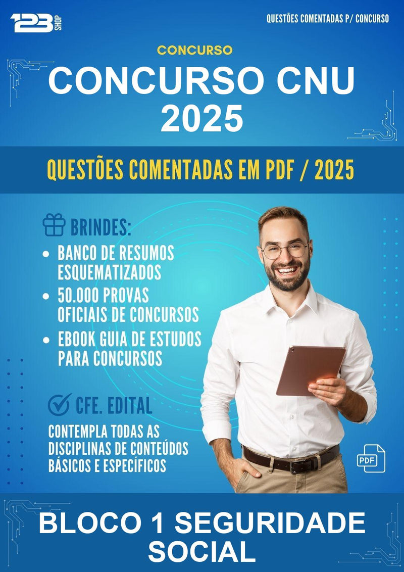 Questões Comentadas para o Concurso Cnu 2025 para Bloco 1 Seguridade Social -400 Questões