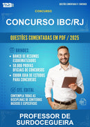 Questões Comentadas para o Concurso Ibc/RJ para Professor de Surdocegueira -400 Questões