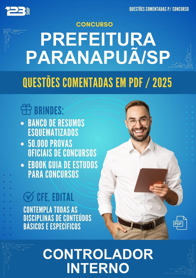 Questões Comentadas para o Concurso Prefeitura Paranapuã/SP para Controlador Interno -400 Questões