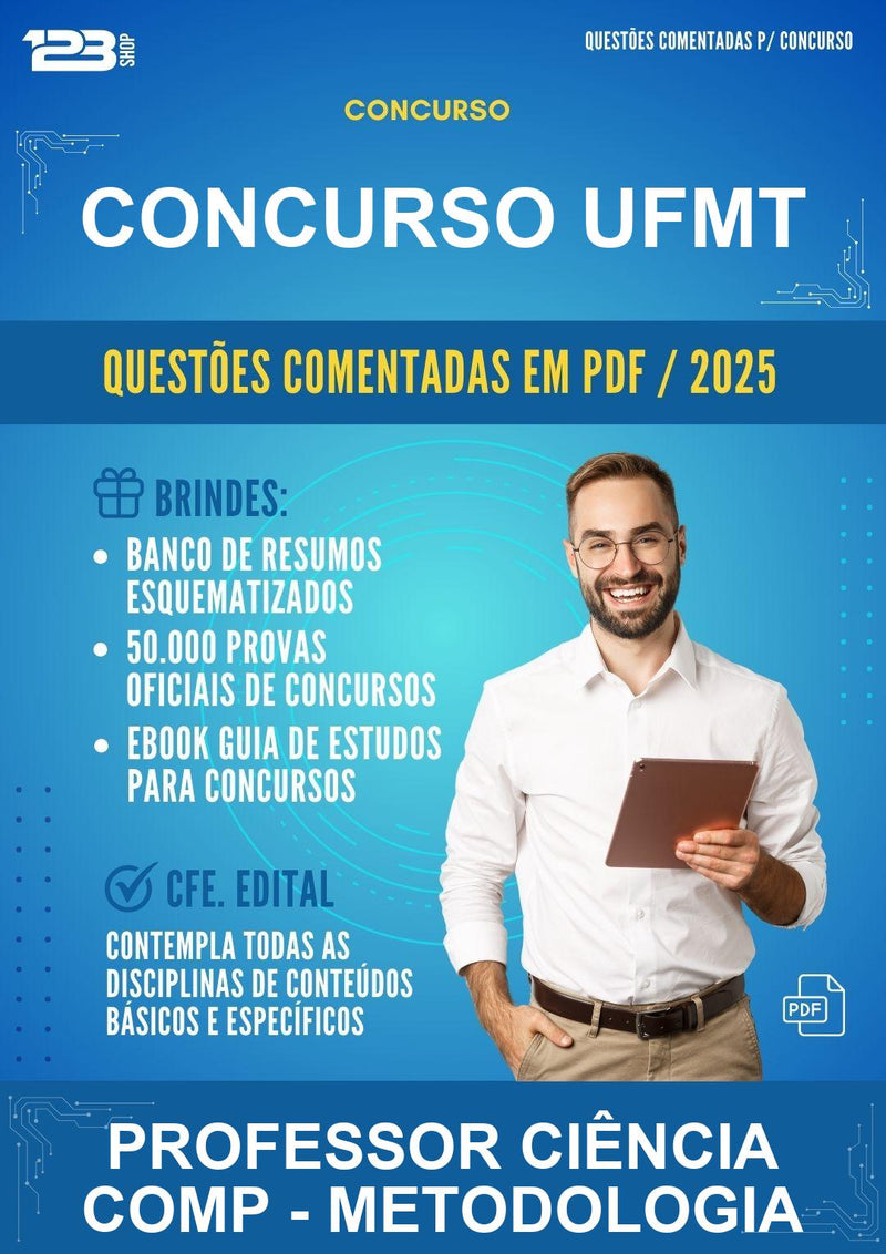 Questões Comentadas para o Concurso Ufmt para Professor Ciência Comp - Metodologia -400 Questões