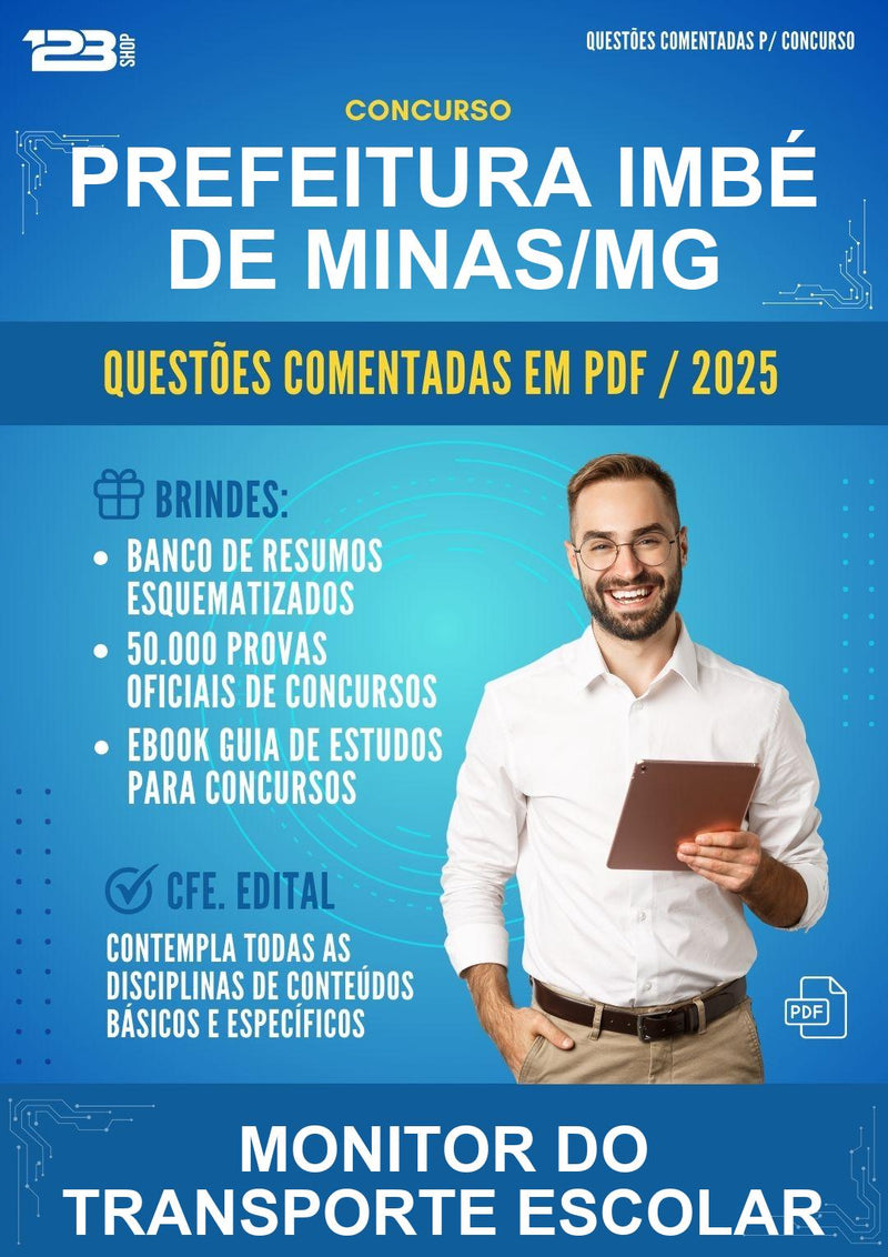 Questões Comentadas para o Concurso Prefeitura Imbé de Minas/MG para Monitor do Transporte Escolar -400 Questões