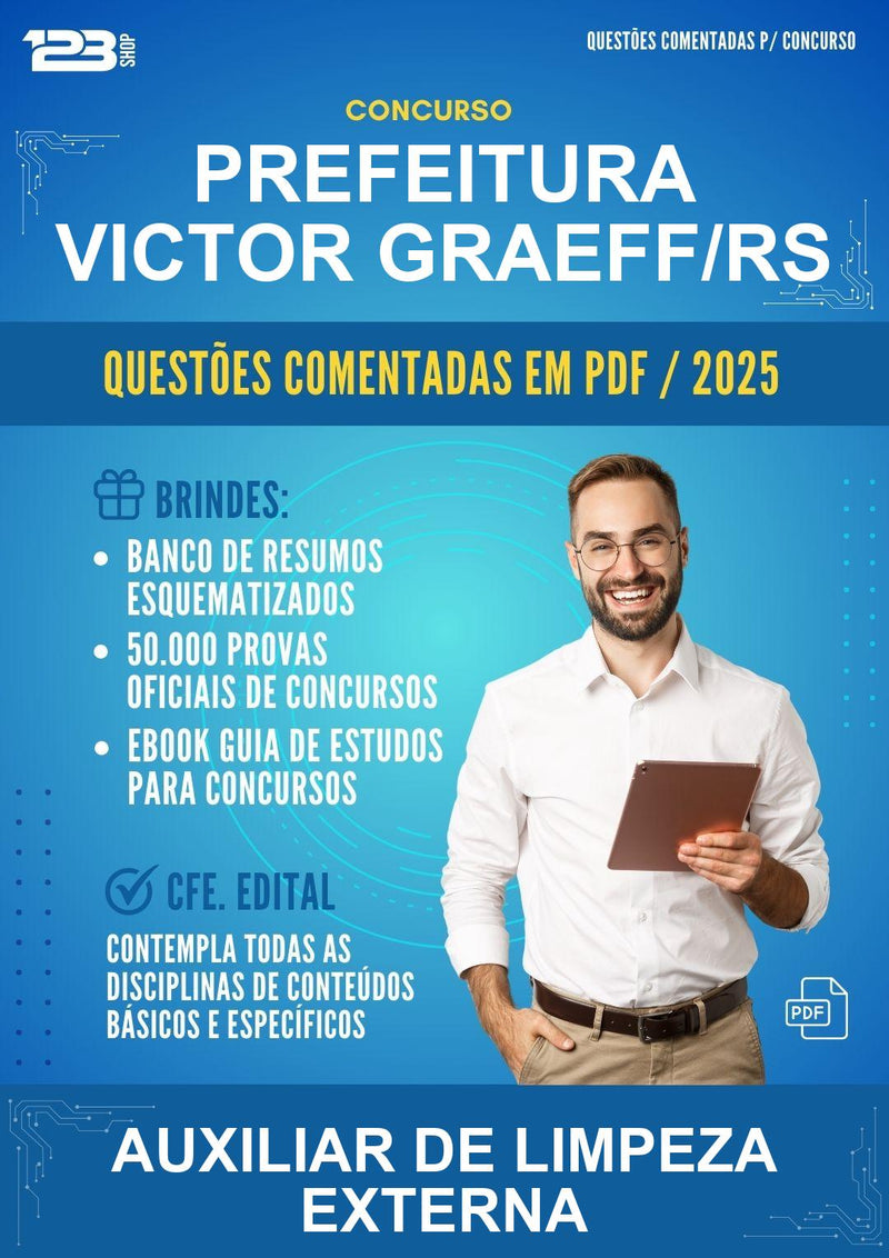 Questões Comentadas para o Concurso Prefeitura Victor Graeff/RS para Auxiliar de Limpeza Externa -400 Questões