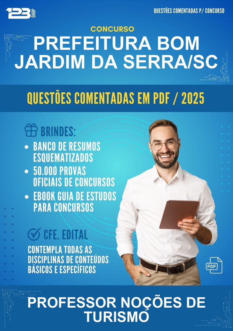 Questões Comentadas para o Concurso Prefeitura Bom Jardim da Serra/SC para Professor Noções de Turismo -400 Questões