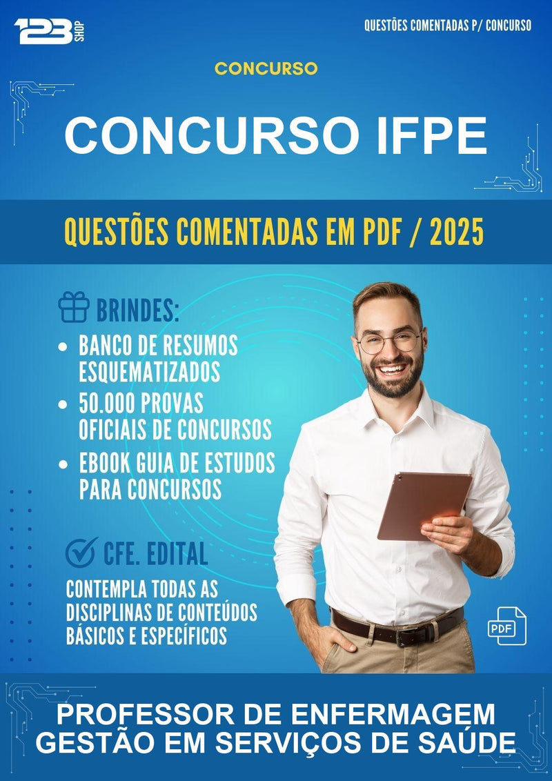 Questões Comentadas para o Concurso Ifpe para Professor de Enfermagem Gestão Em Serviços de Saúde -400 Questões