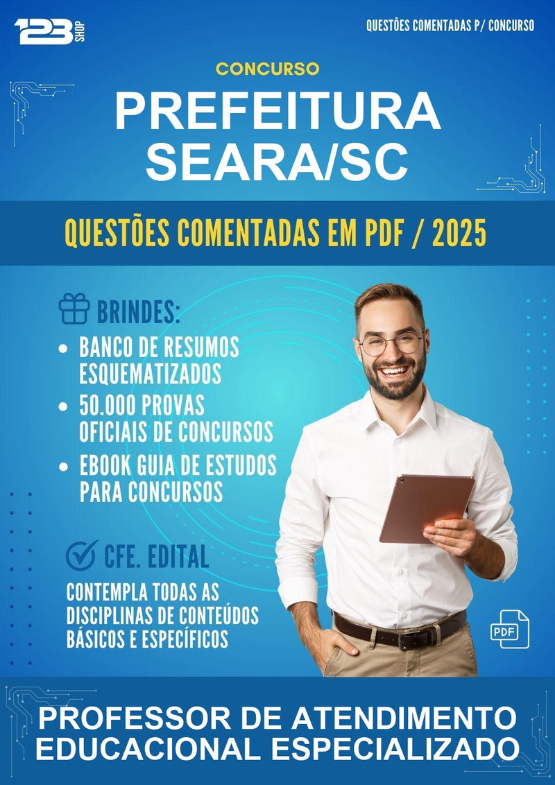Questões Comentadas para o Concurso Prefeitura Seara/SC para Professor de Atendimento Educacional Especializado -400 Questões