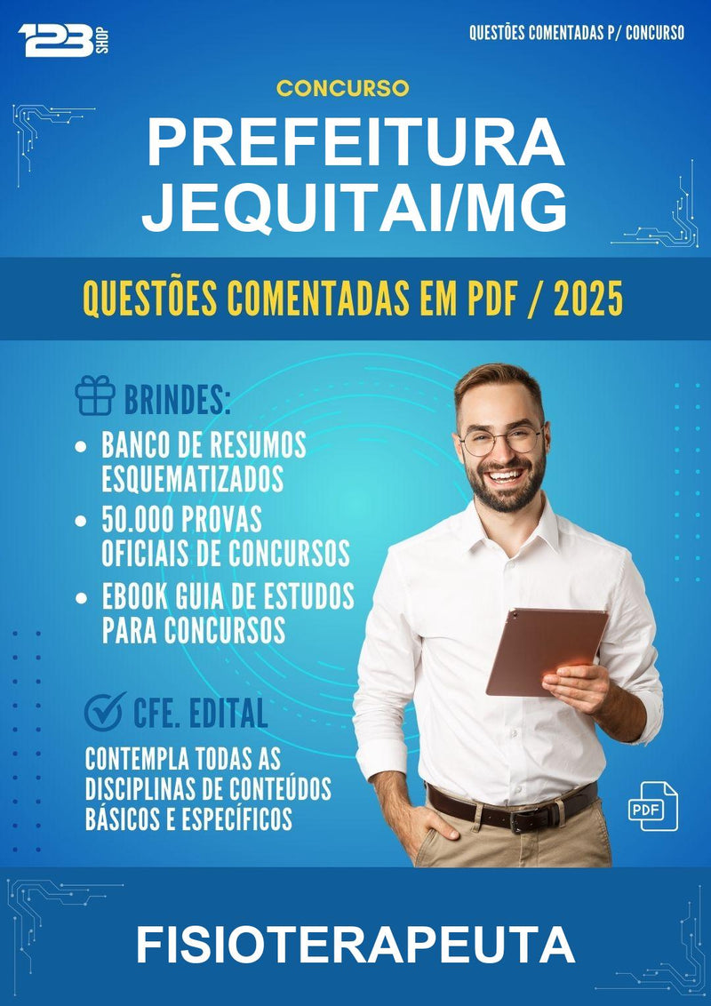 Questões Comentadas para o Concurso Prefeitura Jequitai/MG para Fisioterapeuta -400 Questões