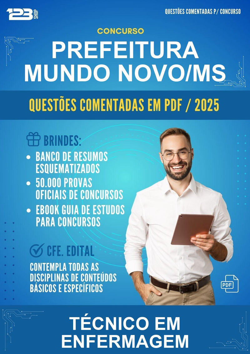 Questões Comentadas para o Concurso Prefeitura Mundo Novo/MS para Técnico Em Enfermagem -400 Questões