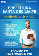 Questões Comentadas para o Concurso Prefeitura Santa Cecília/PB para Técnico Em Enfermagem Psf -400 Questões