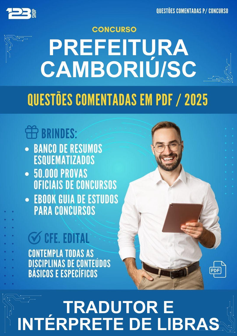 Questões Comentadas para o Concurso Prefeitura Camboriú/SC para Tradutor E Intérprete de Libras -400 Questões