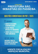 Questões Comentadas para o Concurso Prefeitura São Sebastião do Passé/BA para Agente Fiscalização Inspeção Municipal -400 Questões