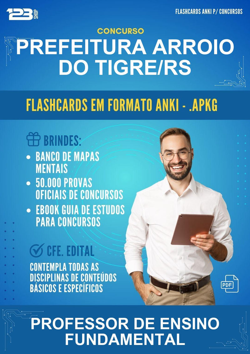 Flashcards Anki para o Concurso Prefeitura Arroio do Tigre/RS para Professor de Ensino Fundamental - 400 Flashcards