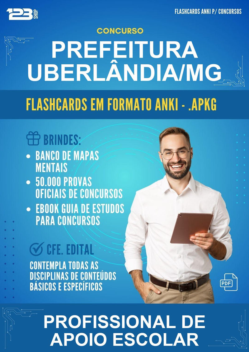 Flashcards Anki para o Concurso Prefeitura Uberlândia/MG para Profissional de Apoio Escolar - 600 Flashcards