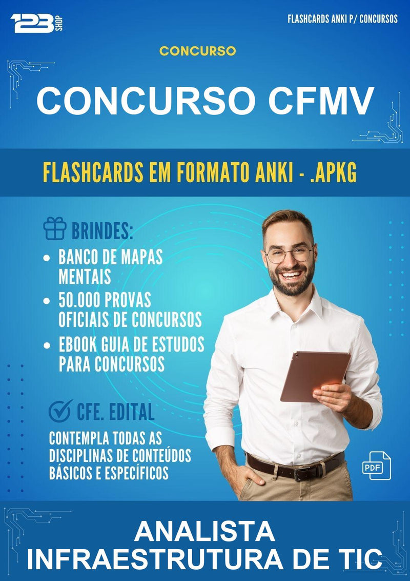 Flashcards Anki para o Concurso Cfmv para Analista Infraestrutura de Tic - 600 Flashcards