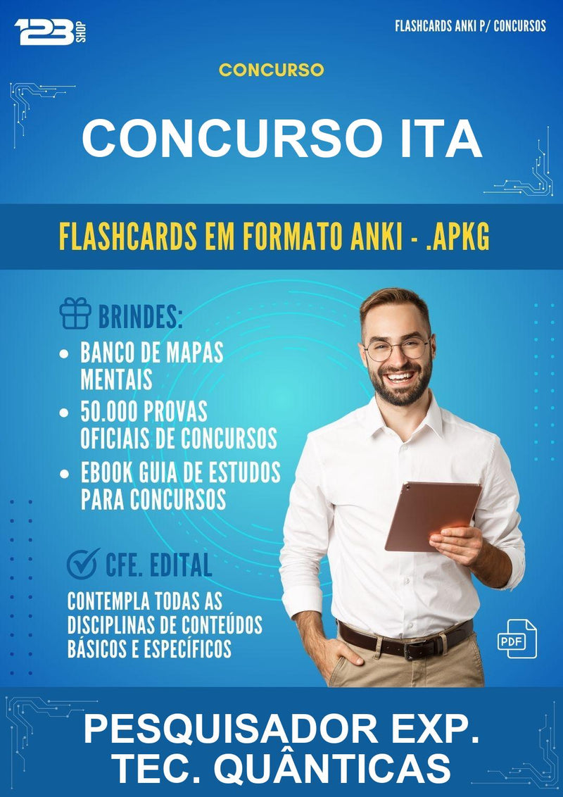 Flashcards Anki para o Concurso Ita para Pesquisador Exp. Tec. Quânticas - 600 Flashcards