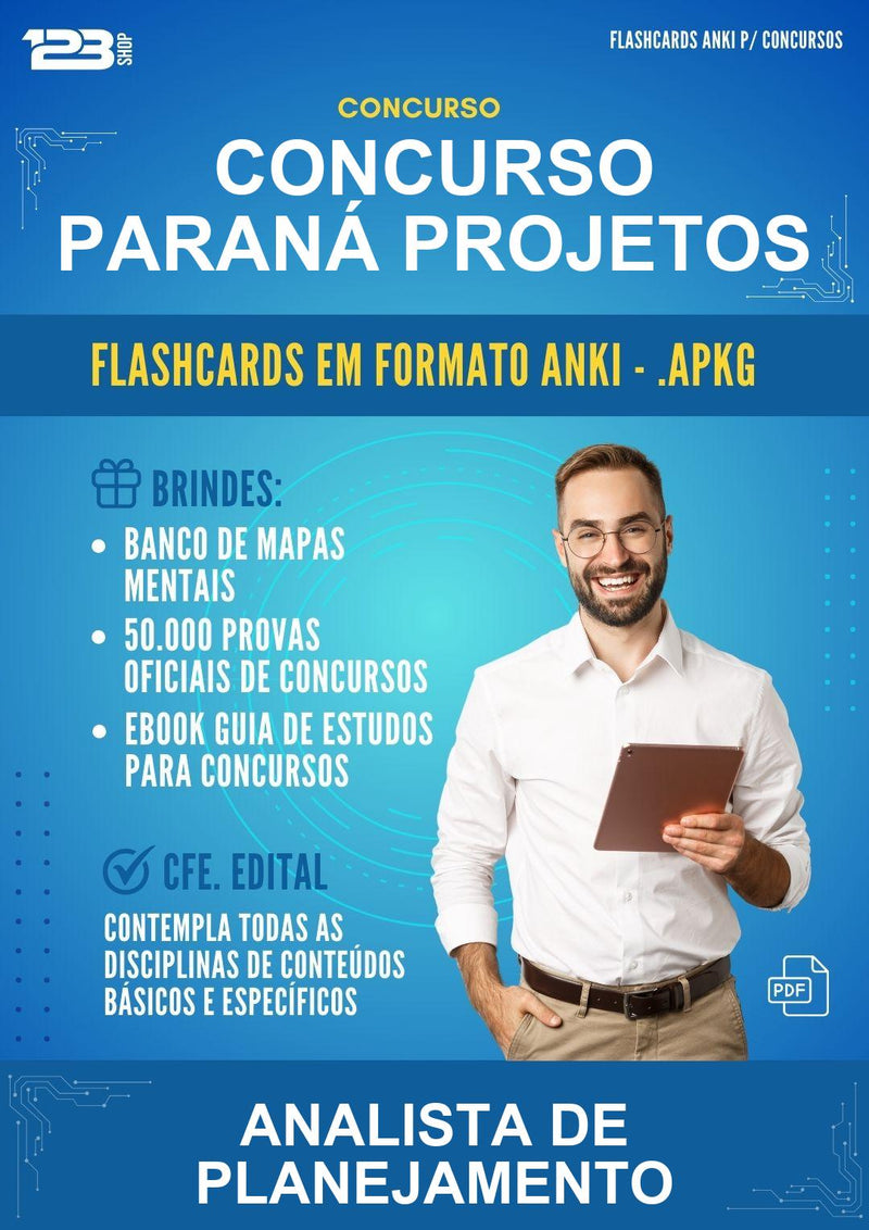 Flashcards Anki para o Concurso Paraná Projetos para Analista de Planejamento - 600 Flashcards