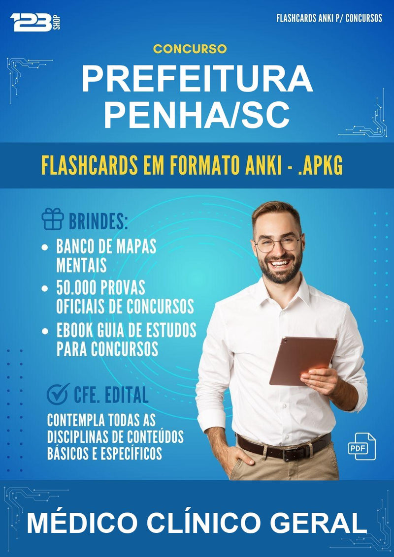 Flashcards Anki para o Concurso Prefeitura Penha/SC para Médico Clínico Geral - 600 Flashcards