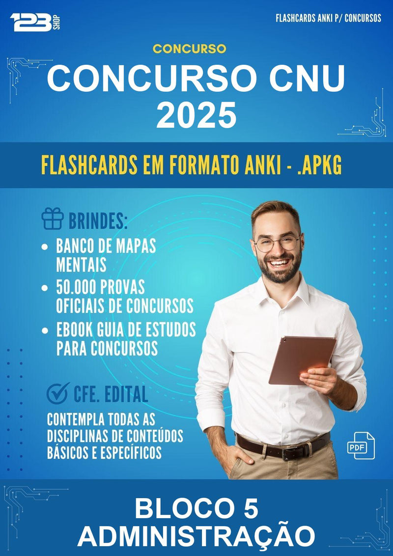 Flashcards Anki para o Concurso Cnu 2025 para Bloco 5 Administração - 600 Flashcards