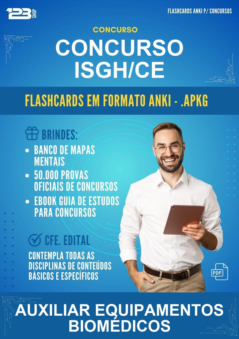 Flashcards Anki para o Concurso Isgh/CE para Auxiliar Equipamentos Biomédicos - 600 Flashcards