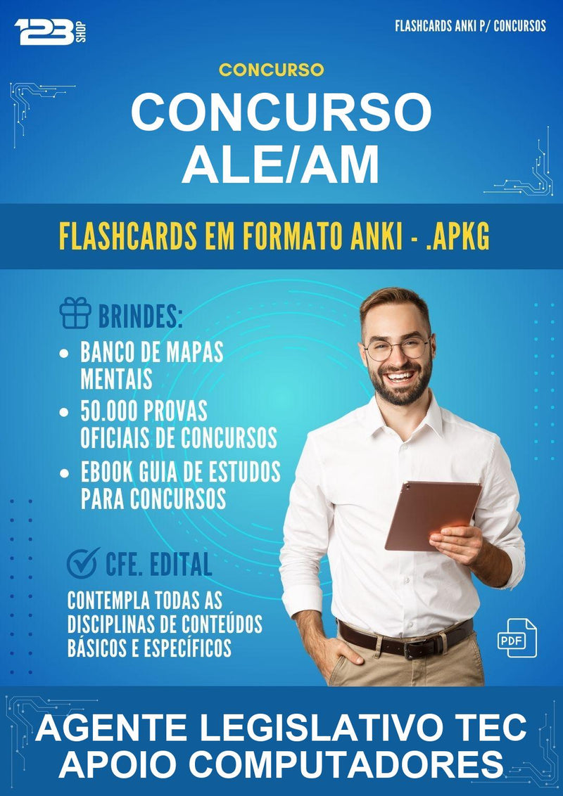 Flashcards Anki para o Concurso Ale/AM para Agente Legislativo Tec Apoio Computadores - 600 Flashcards
