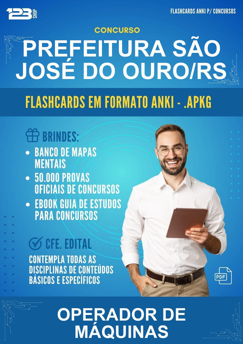 Flashcards Anki para o Concurso Prefeitura São José do Ouro/RS para Operador de Máquinas - 600 Flashcards