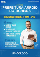 Flashcards Anki para o Concurso Prefeitura Arroio do Tigre/RS para Psicólogo - 600 Flashcards