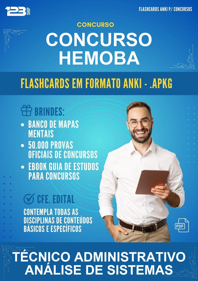Flashcards Anki para o Concurso Hemoba para Técnico Administrativo Análise de Sistemas - 600 Flashcards