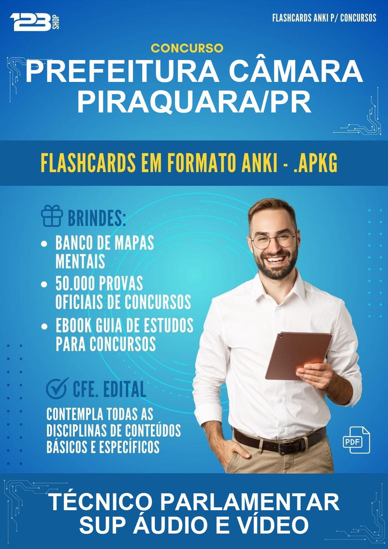 Flashcards Anki para o Concurso Prefeitura Câmara Piraquara/PR para Técnico Parlamentar Sup Áudio E Vídeo - 600 Flashcards