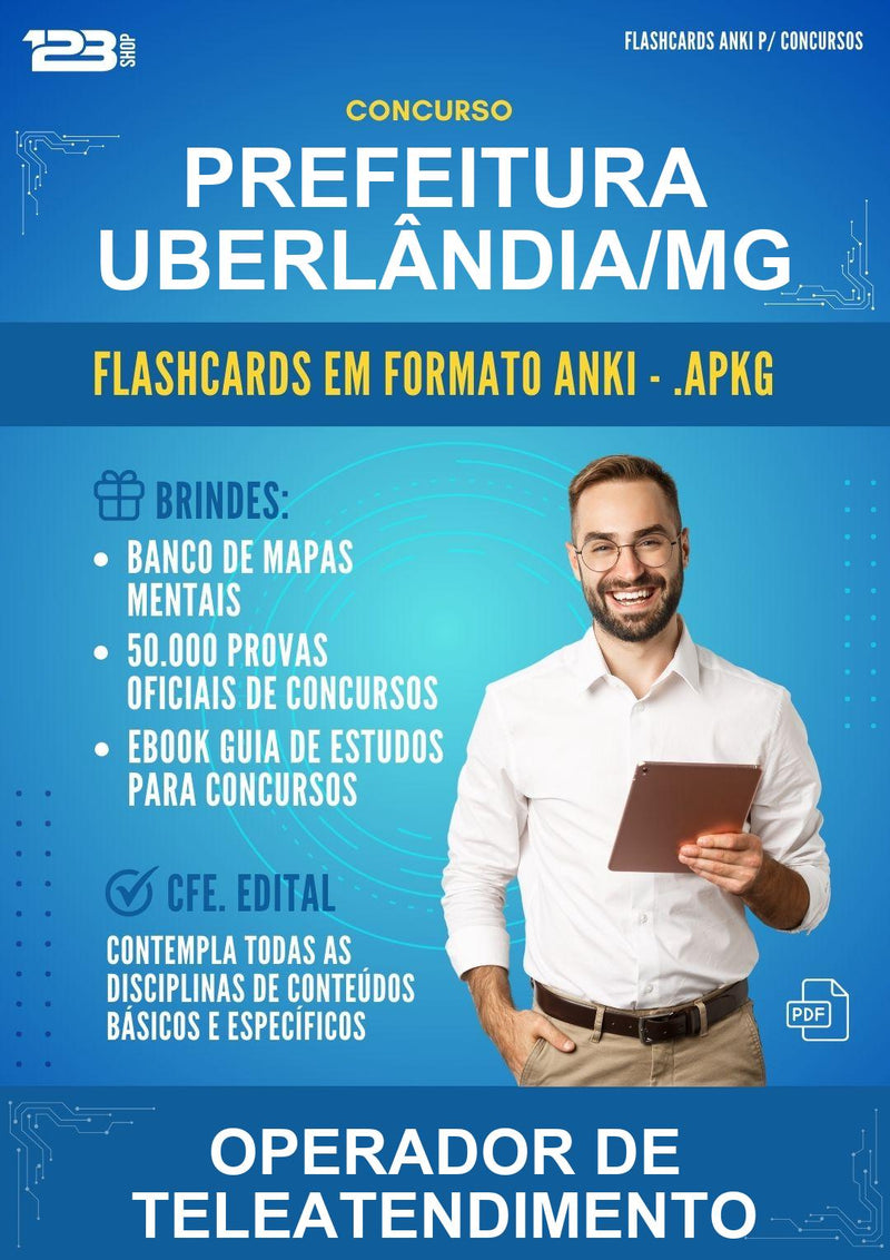 Flashcards Anki para o Concurso Prefeitura Uberlândia/MG para Operador de Teleatendimento - 1.500 Flashcards