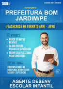 Flashcards Anki para o Concurso Prefeitura Bom Jardim/PE para Agente Desenv Escolar Infantil - 1.500 Flashcards