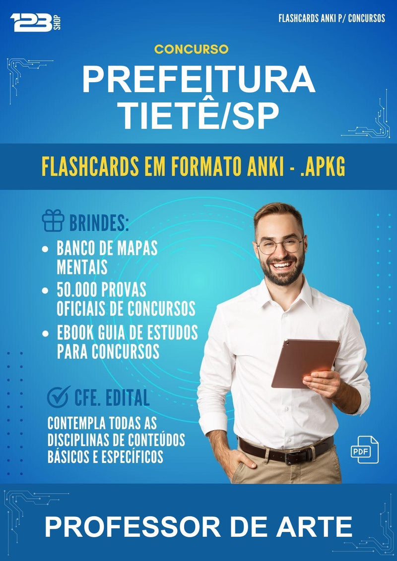 Flashcards Anki para o Concurso Prefeitura Tietê/SP para Professor de Arte - 1.500 Flashcards