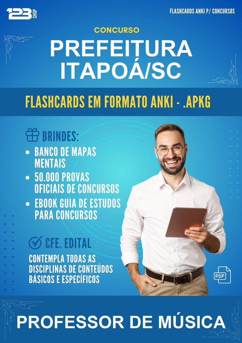 Flashcards Anki para o Concurso Prefeitura Itapoá/SC para Professor de Música - 1.500 Flashcards