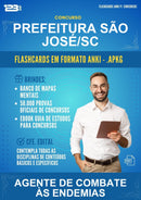 Flashcards Anki para o Concurso Prefeitura São José/SC para Agente de Combate Às Endemias - 1.500 Flashcards