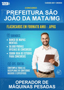 Flashcards Anki para o Concurso Prefeitura São João da Mata/MG para Operador de Máquinas Pesadas - 1.500 Flashcards