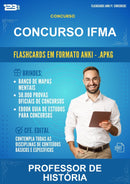 Flashcards Anki para o Concurso Ifma para Professor de História - 1.500 Flashcards