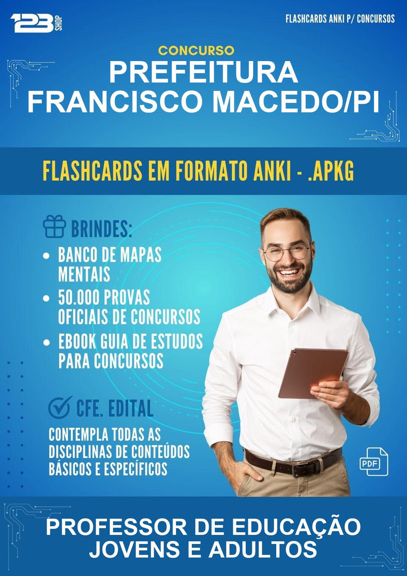 Flashcards Anki para o Concurso Prefeitura Francisco Macedo/PI para Professor de Educação Jovens E Adultos - 1.500 Flashcards