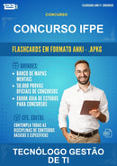 Flashcards Anki para o Concurso Ifpe para Tecnólogo Gestão de Ti - 1.500 Flashcards