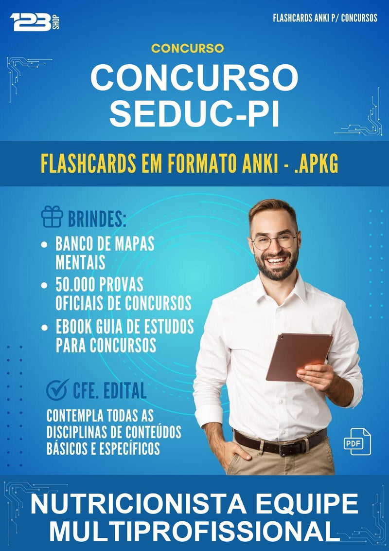 Flashcards Anki para o Concurso Seduc-pi para Nutricionista Equipe Multiprofissional - 1.500 Flashcards