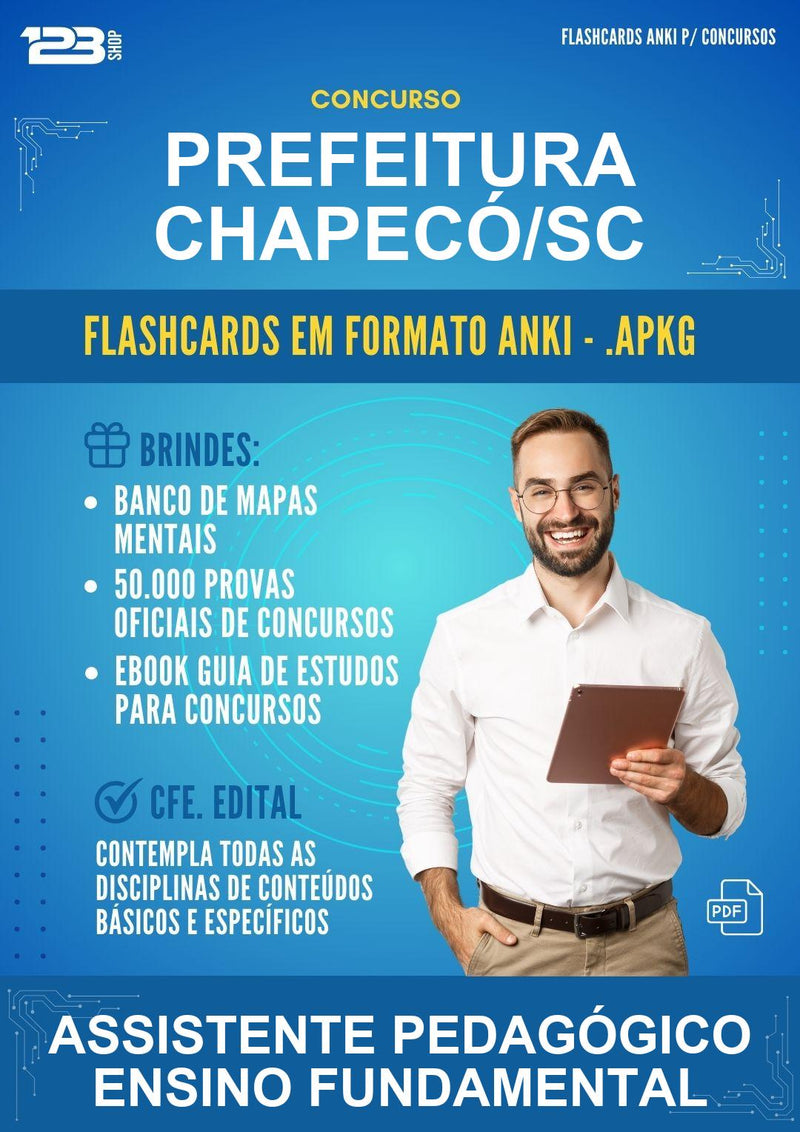 Flashcards Anki para o Concurso Prefeitura Chapecó/SC para Assistente Pedagógico Ensino Fundamental - 1.500 Flashcards
