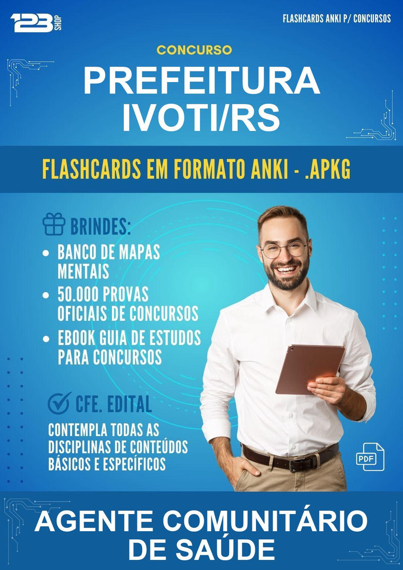 Flashcards Anki para o Concurso Prefeitura Ivoti/RS para Agente Comunitário de Saúde - 1.500 Flashcards