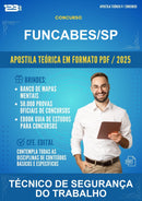 Apostila Teórica para o Concurso Funcabes/SP para Técnico de Segurança do Trabalho
