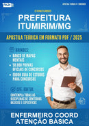 Apostila Teórica para o Concurso Prefeitura Itumirim/MG para Enfermeiro Coord Atenção Básica