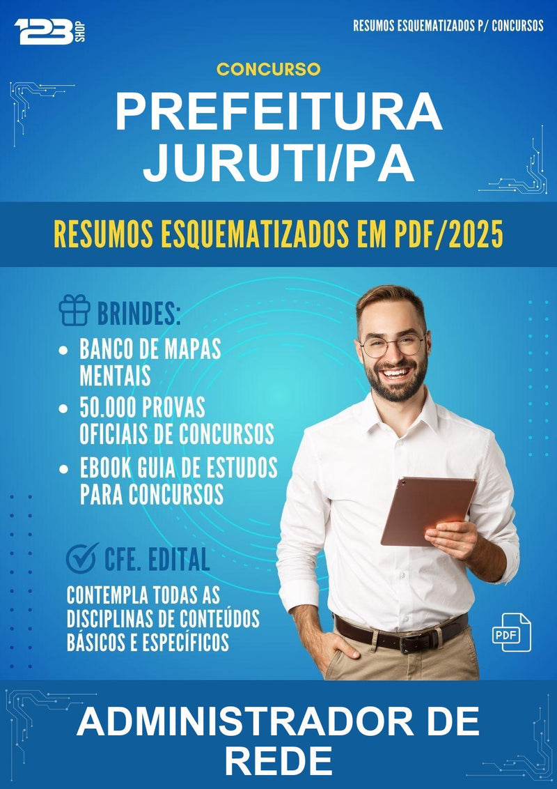 Resumos Esquematizados para o Concurso Prefeitura Juruti/PA para Administrador de Rede