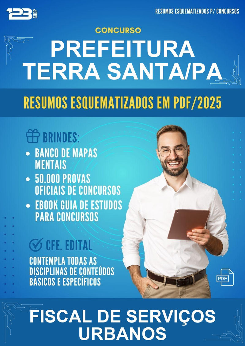Resumos Esquematizados para o Concurso Prefeitura Terra Santa/PA para Fiscal de Serviços Urbanos